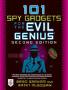 Cover image for 101 Spy Gadgets for the Evil Genius